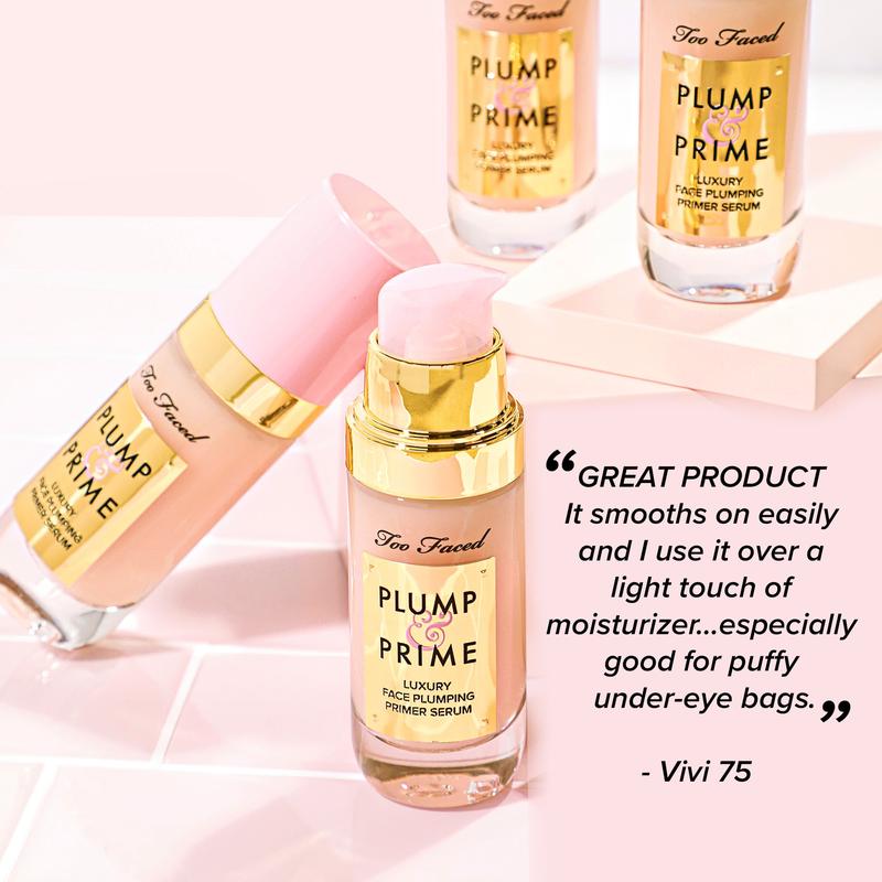 Too Faced Plump & Prime Face Plumping Primer Serum